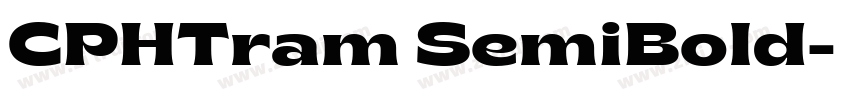 CPHTram SemiBold字体转换 CPHTram SemiBold字体转换